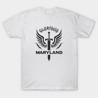 Glorious Maryland T-Shirt